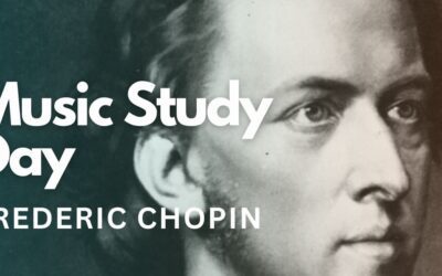 Music Study Day – Frederic Chopin – Saturday 31 Jan.