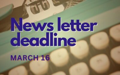 April’s News letter deadline!