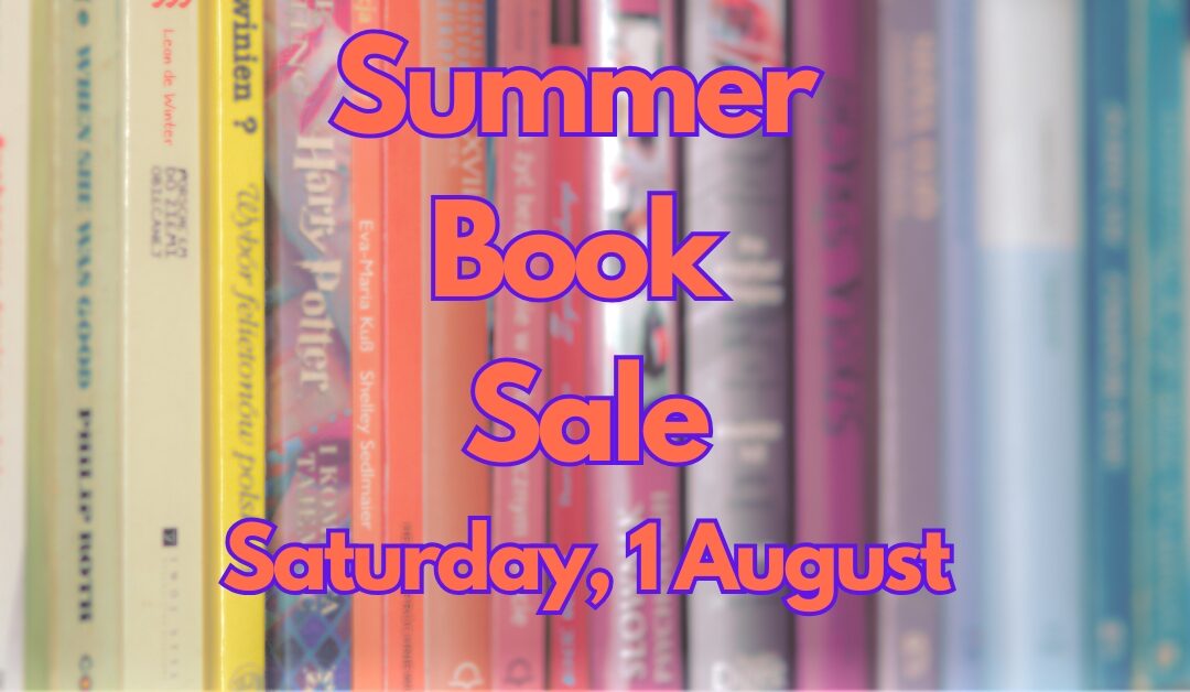 The Summer Book Sale Returns This Saturday!